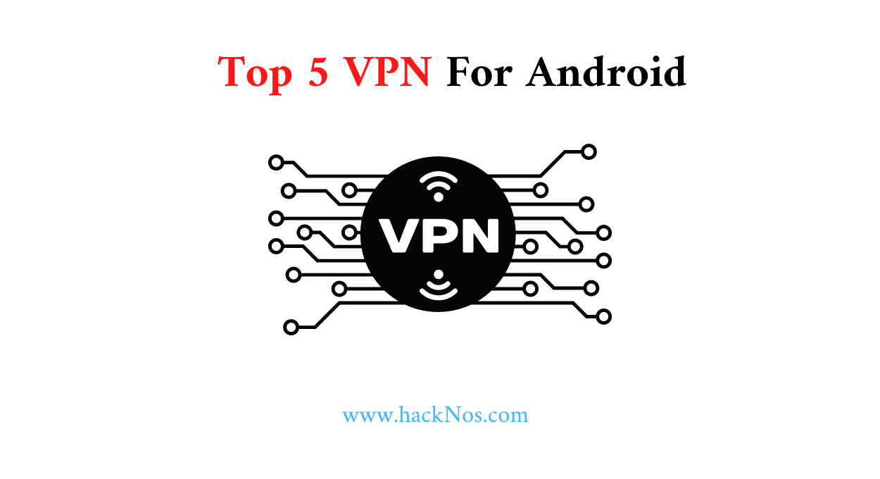 top 5 vpn for android
