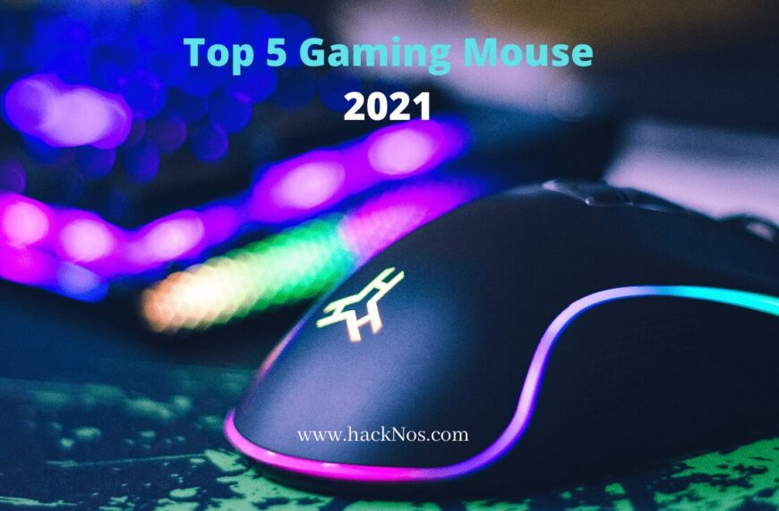 Top 5 Gaming Mouse 2021 – Top 5 Gaming Mouse