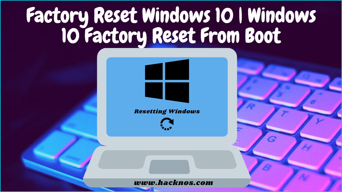 windows 10 reset to factory not working