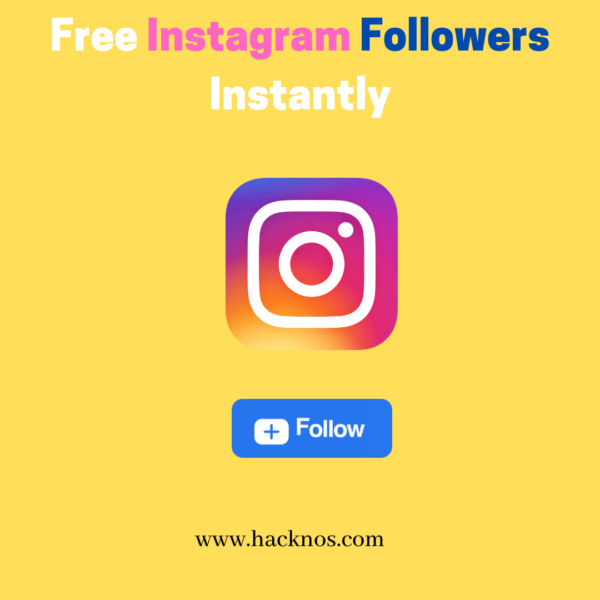 Free Instagram Followers Instantly in 2021