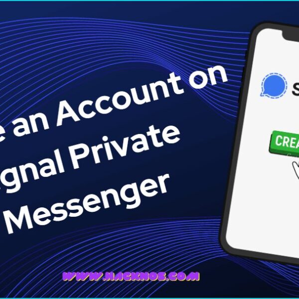 How to install and create an account on Signal Private Messenger