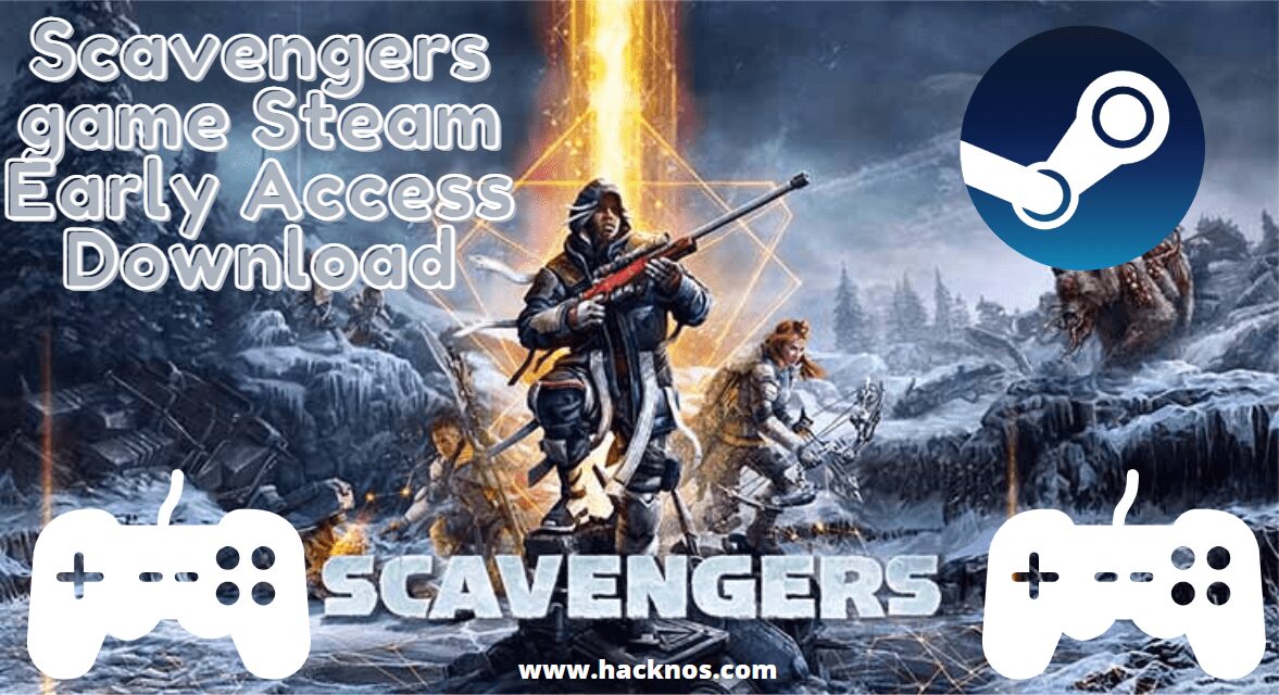Scavengers game Steam Early Access Download