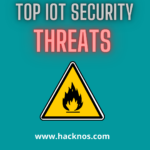 Top IoT Security Threats